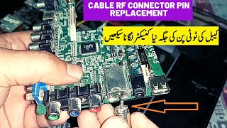 HOW TO REPAIR CABLE CONNECTOR ON TV  HOW TO FIX A BROKEN TV ANTENNA INPUT [upl. by Ettenaj]