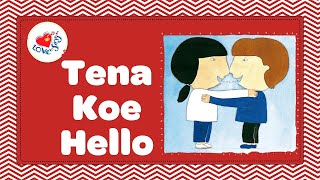 TENA KOE with Lyrics  MAORI Hello Greeting Song [upl. by Aicia558]