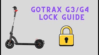 GoTrax G3G4 Cable amp Digital Lock Unlock Reset Disable amp More [upl. by Rafael]