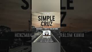 Simple Cruz Henzmahn amp Tofox ft Uralom Kania2024 [upl. by Azrim]