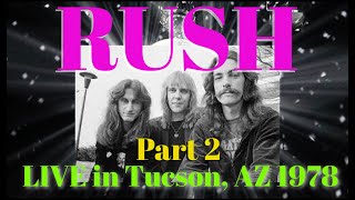 Rush Hemispheres Tour Live in Tucson AZ 1978 Part 2 [upl. by Wilser]