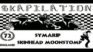 Symarip  Skinhead Moonstomp [upl. by Samuella377]