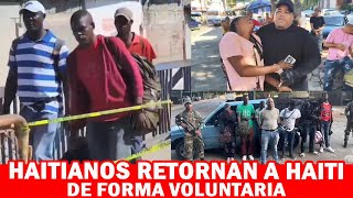 😳😳 NO QUIEREN SER DEPORTADOS  Haitianos Retornan Voluntariamente A Su Pais Haití [upl. by Critta653]