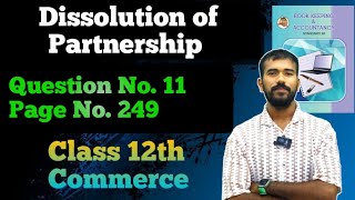 Q no 11  All Partner Insolvent  Class 12th Dissolution  class12commerce [upl. by Trow877]