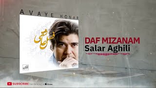 Salar Aghili  Daf Mizanam  سالار عقیلی  دف میزنم [upl. by Ettenal]