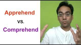 Apprehend vs Comprehend [upl. by Anaira]