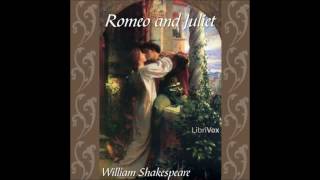 Free Romantic Audio Book Romeo and Juliet by William Shakespeare Act I [upl. by Icyac]