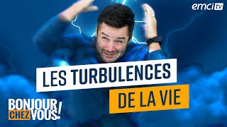 Que faire face aux turbulences de la vie   Bonjour chez vous   Léquipe emci [upl. by Jessabell]