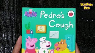 🐷 04 Pedros Cough 💊 Incredible Peppa Pig 50 Book Collection  Kids Book Read Aloud booktubekids [upl. by Loreen464]