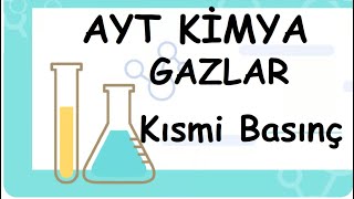 Kısmi Basınç GAZLAR AYT11Sınıf Kimya 24 [upl. by Bealle566]