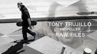 Tony Trujillos quotPropellerquot RAW FILES [upl. by Caron743]