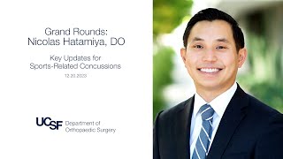 Grand Rounds Key Updates for Sports Related Concussions  Nicolas Hatamiya  12202023 [upl. by Franky102]