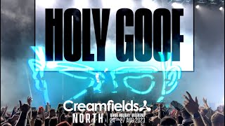 CREAMFIELDS NORTH 2023  HOLY GOOF  SET HIGHLIGHTS  4K [upl. by Blanchard]