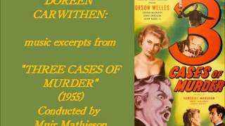 Doreen Carwithen music from quotThree Cases of Murderquot 1955 Muir Mathieson [upl. by Meedan]