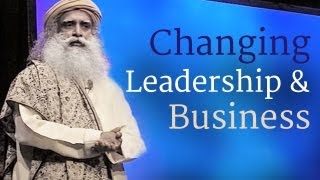 Sadhguru on Leadership Success Growth of Business Inclusive Economics and More [upl. by Deva]