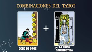 Ocho de Oros amp La Suma Sacerdotisa 💡COMBINACIONES DEL TAROT Y SU SIGNIFICADO [upl. by Akineg]