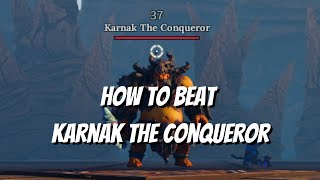 HOW TO DEFEAT KARNAK THE CONQUEROR EASILY  Devas of Creation [upl. by Nifares]