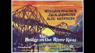 The Bridge on the River Kwai  Theme [upl. by Lambard]