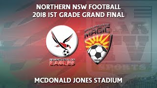 2018 Northern NPL Grand Final  Edgeworth FC v Broadmeadow Magic FC [upl. by Etteyafal841]