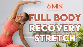 FULL BODY RECOVERY STRETCH ✨ Muscle Pain Prevention  6 min Cool Down [upl. by Nea]