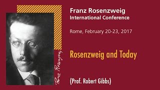 1  Rosenzweig and Today Prof Robert Gibbs [upl. by Ytisahcal63]