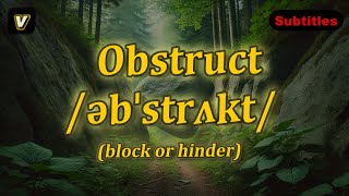 v Obstruct meaning block or hinder with 5 examples [upl. by Goulden]