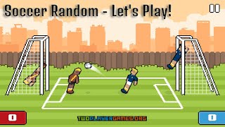 Soccer Random  Lets Play [upl. by Esile]