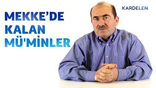 13 Hicret sonrası Mekke’de kendilerini gizleyerek çeşitli vazifeler ifa eden müminler de vardı [upl. by Zerep]