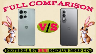 MOTOROLA G75VS ONEPLUS NORD CE4 ONEPLUSVSMOTOFULL COMPARISON🔥TECH SANTANUWHICH ONE BETTER [upl. by Lamphere]