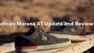 etnies Marana XT Skate Shoe Review Update Final Thoughts and Wear Test [upl. by Esinyl]