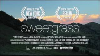 The Official Sweetgrass Trailer [upl. by Tobiah521]