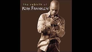 The Transition  Kirk Franklin [upl. by Acinoed]