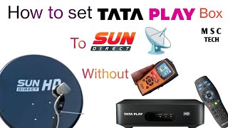 HOW to set  Tata play  Box To Sun Direct  Antenna without sat Meter [upl. by Schenck]