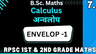 Lec 7 Envelope and Evolutes Asymptote CALCULUS  for RPSC 1st and 2nd grade RPSCschool lecturer [upl. by Atsahc]