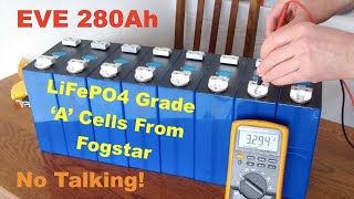 EVE 280Ah Grade A LiFePO4 Lithium Cells From Fogstar Batteries [upl. by Wolsky]