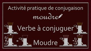 Conjugaison des verbes  Verbe Moudre [upl. by Gradey154]