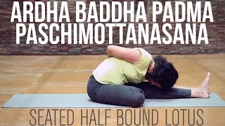 How to do Ardha Baddha Padma Paschimottanasana Seated Half Bound Lotus [upl. by Moth904]