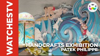 Rare Handcrafts Exhibition of Patek Philippe [upl. by Colton]