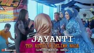 JAYANTI  ASTRI x DELIMA NADA [upl. by Animsay945]