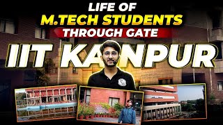 Life Of MTech Through GATE  IIT Kanpur College Tour  Placement  Fees  Complete Details [upl. by Adolpho174]