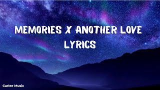 Memories X Another Love by fam0uz lyrics [upl. by Ikeda1]