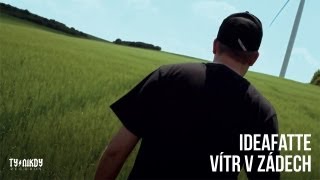 IDEAFATTE  Vítr v zádech OFFICIAL VIDEO by Šmejdy [upl. by Ednalrim]