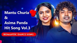 Mantu Churia and Asima Panda Vol 3  Mantu Chhuri Best Songs  All SongsAsima panda odiasong [upl. by Straus]