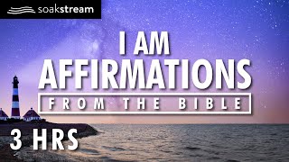 I AM AFFIRMATIONS FROM THE BIBLE IDENTITY IN CHRIST PROPHETIC WORD [upl. by Walford]