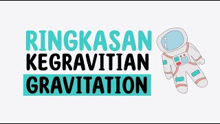 Ringkasan T43  Kegravitian  Gravitaion [upl. by Chryste]