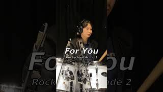 For You  Rockschool Grade 2  Drum Cover  Chanelle [upl. by Burta739]