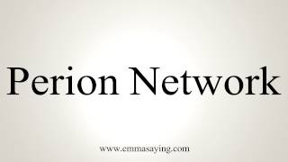 How to Pronounce Perion Network [upl. by Kimmy]