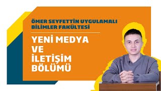 Yeni Medya ve İletişim Bölümü  Okan Sivriler  BANÜ [upl. by Dahl]