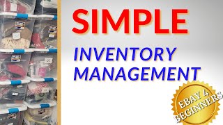 EBAY 4 Beginners Easy amp Effective Inventory Management For Resellers [upl. by Orrocos]