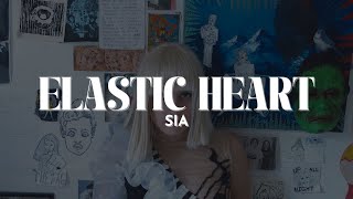 Sia  Elastic Heart Lyrics [upl. by Cleodal]